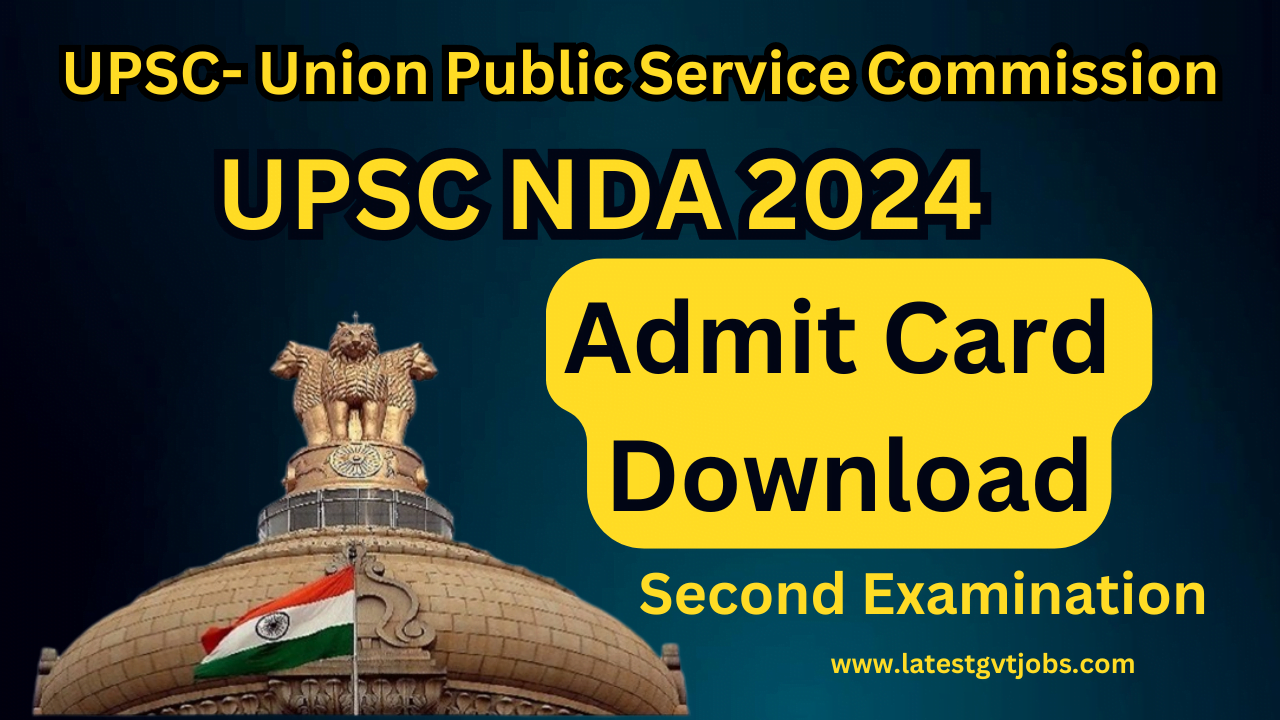 UPSC NDA 2024 Admit Card