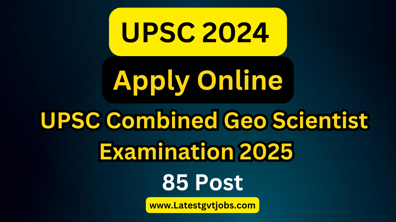 UPSC Combined Geo Scientist Examination 2025