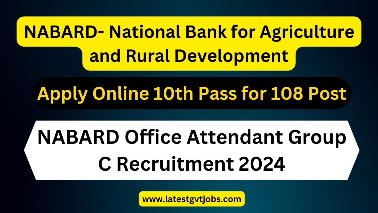 NABARD Office Attendant Group C Recruitment 2024